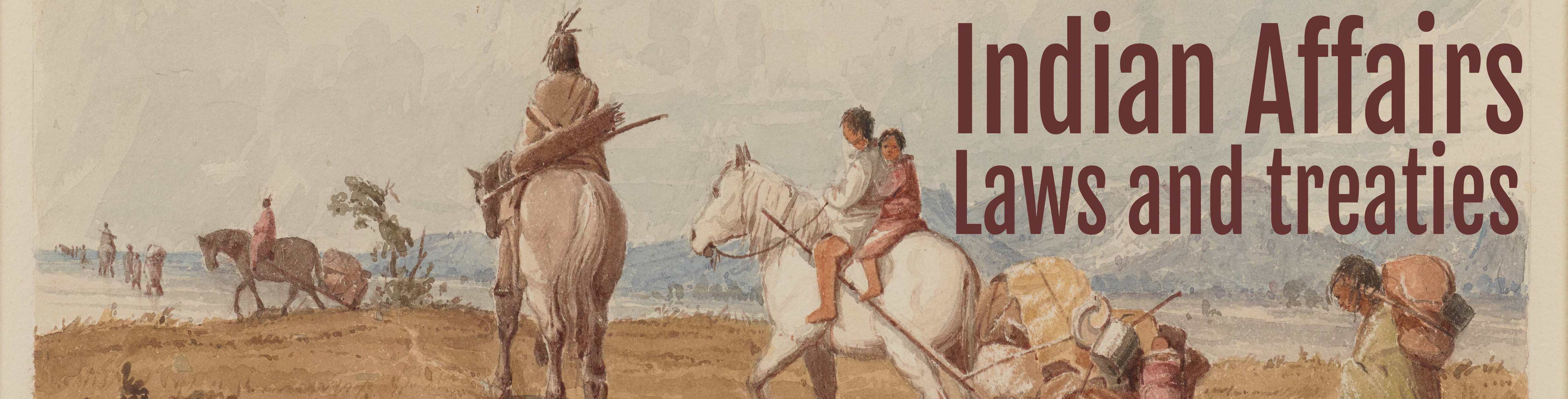 image of Indian Affairs: Laws and Treaties