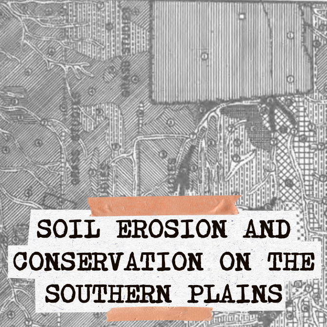 Icon image for Soil Erosion and Conservation on the Southern Plains